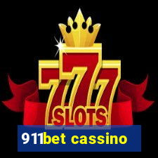 911bet cassino